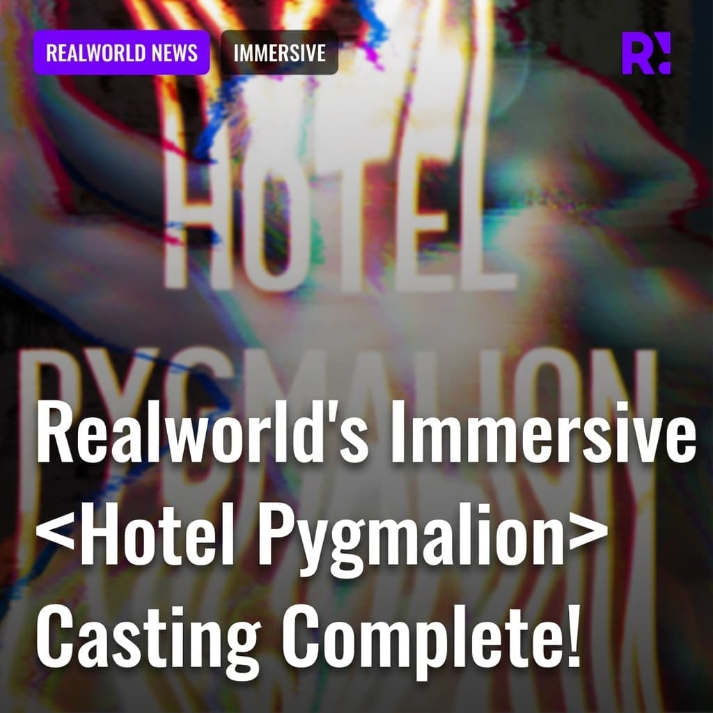 [Press Release] Following 'Sleep No More' and 'Immersive Fort Tokyo', 'K-Immersive Theater' is Coming - Realworld Completes Casting for <Hotel Pygmalion> Performance