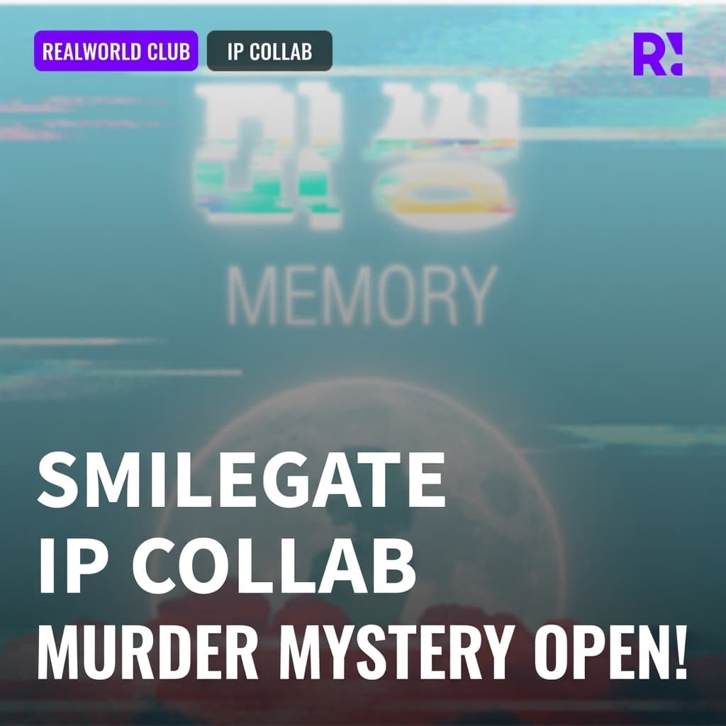 Realworld X Smilegate IP Collaboration Murder Mystery Now Open!