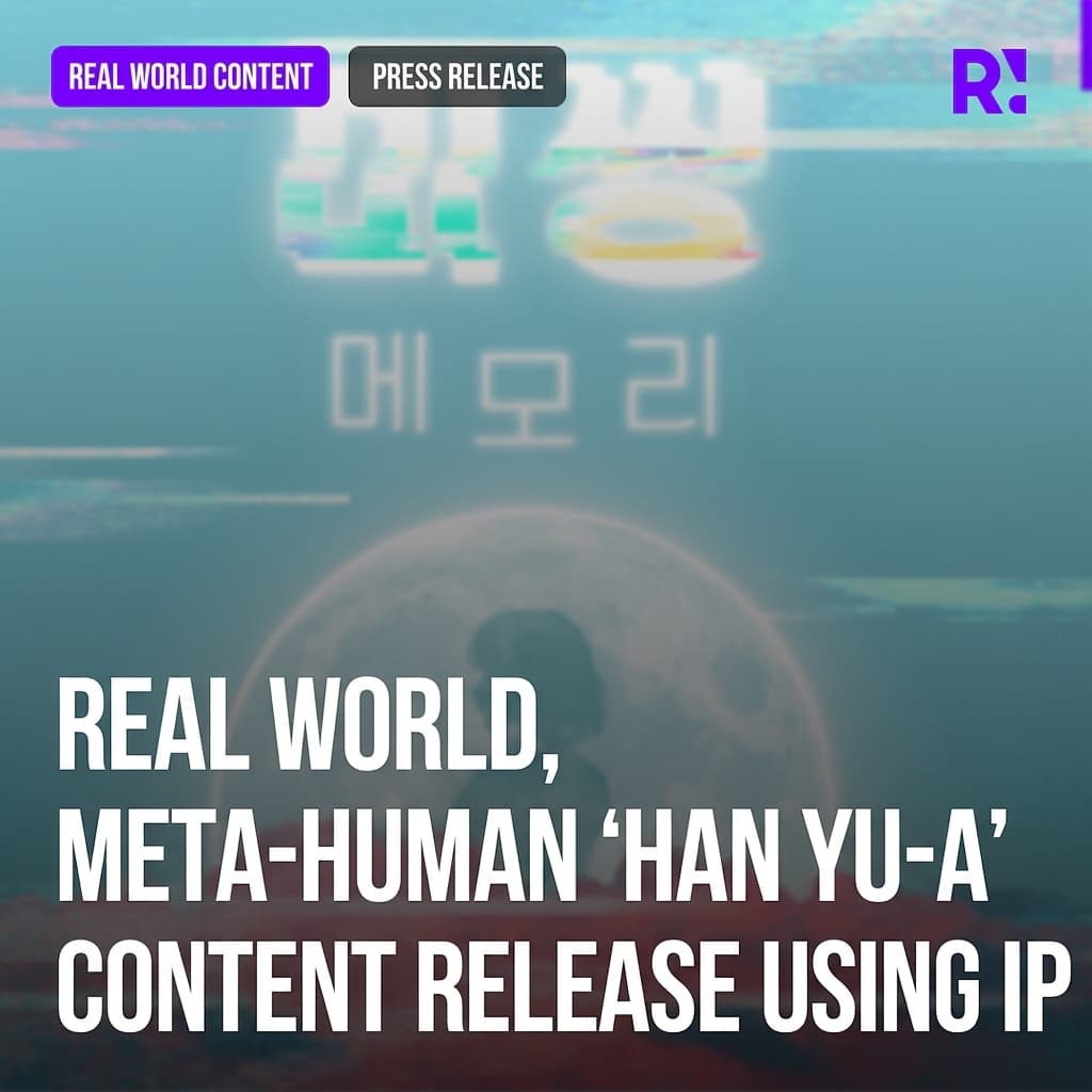 [Press Release] Realworld Unveils 'Missing Memory' Content Utilizing Metahuman 'Han Yu-ah' IP (Realworld Clue Konkuk University Murder Mystery Game)